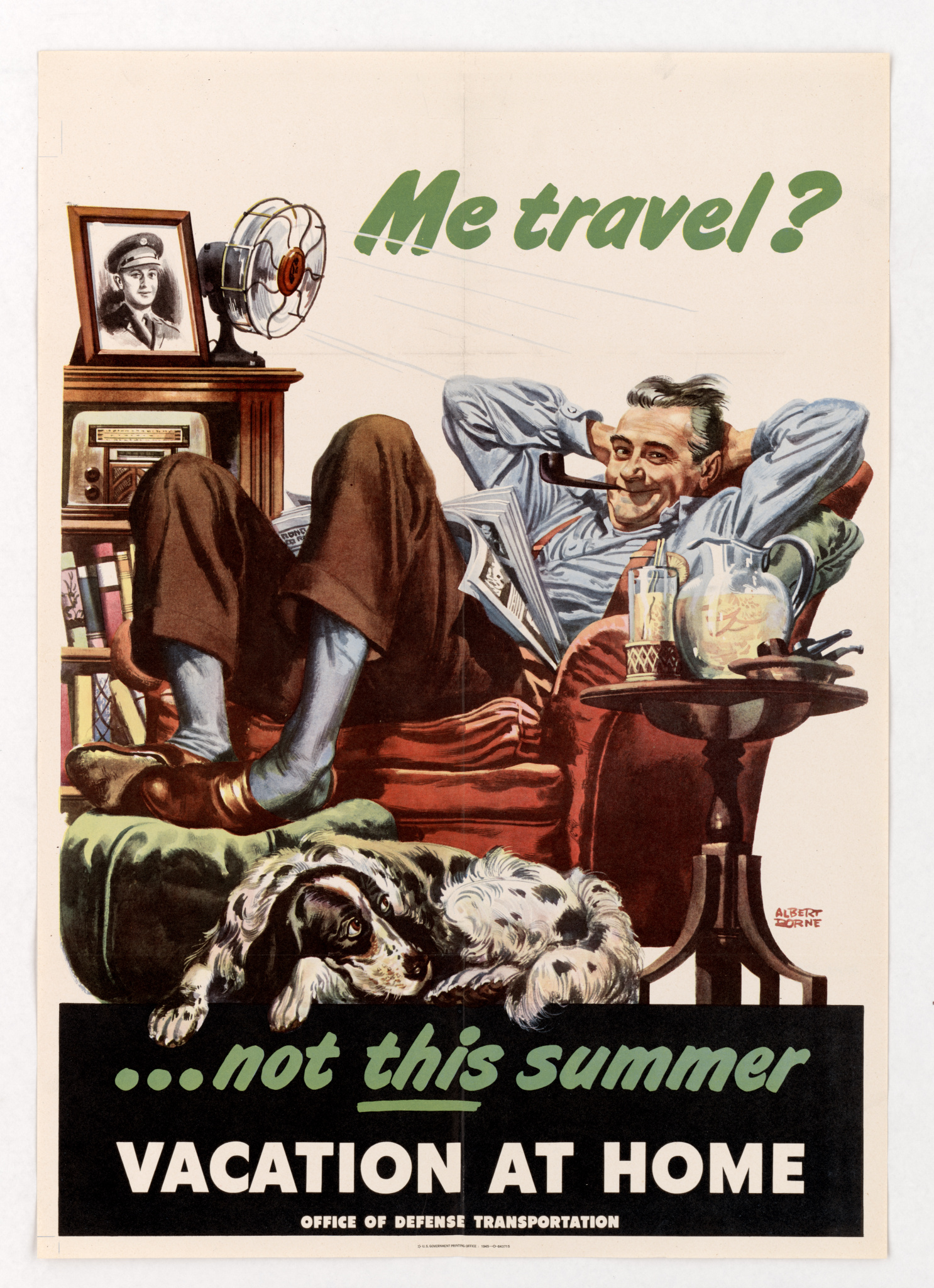 World War II poster: Me travel? ... not this summer. Vacation at home.